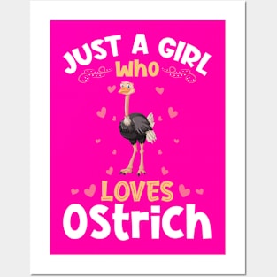 Just a Girl who Loves Ostrich Gift Posters and Art